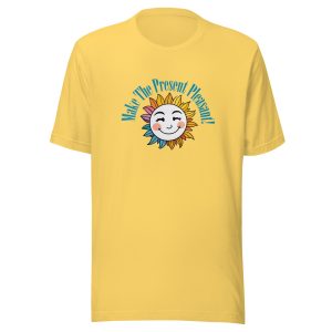 Make the Present Pleasant Unisex Cotton T-shirt